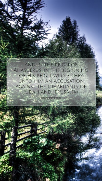 Picture 07 - Ezra 4:6 KJV Mobile Phone Wallpaper - And in the reign of Ahasuerus, in the beginning - Mobile Bible Verse Wallpaper