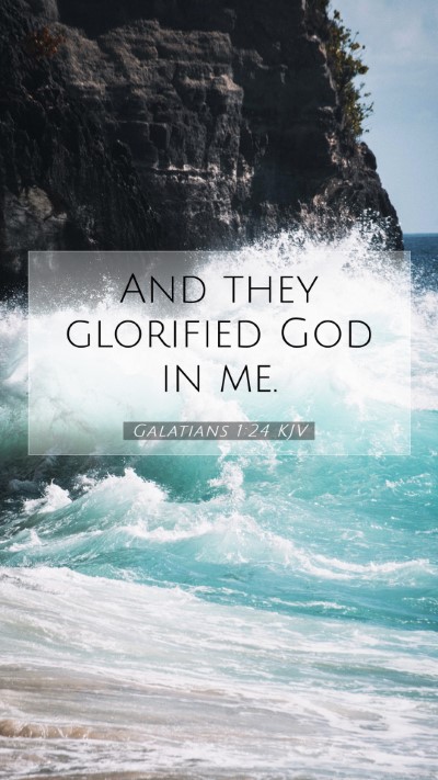 Picture 07 - Galatians 1:24 KJV Mobile Phone Wallpaper - And they glorified God in - Mobile Bible Verse Wallpaper