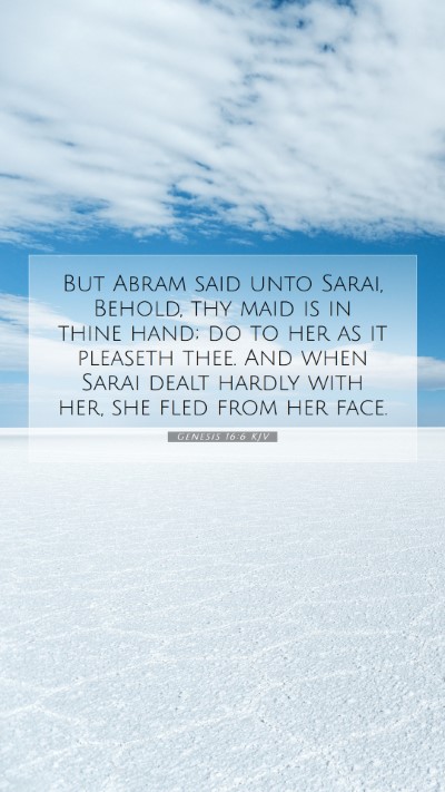 Picture 07 - Genesis 16:6 KJV Mobile Phone Wallpaper - But Abram said unto Sarai, Behold, thy maid is in - Mobile Bible Verse Wallpaper