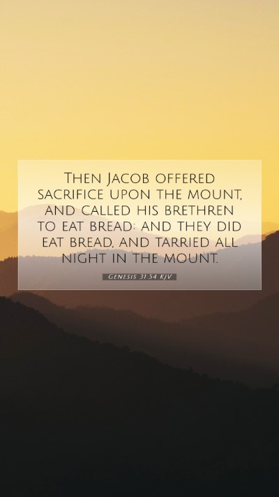 Picture 07 - Genesis 31:54 KJV Mobile Phone Wallpaper - Then Jacob offered sacrifice upon the mount, and - Mobile Bible Verse Wallpaper