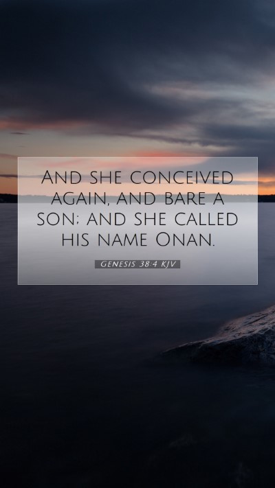 Picture 07 - Genesis 38:4 KJV Mobile Phone Wallpaper - And she conceived again, and bare a son; and she - Mobile Bible Verse Wallpaper