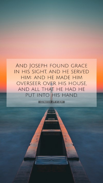 Picture 07 - Genesis 39:4 KJV Mobile Phone Wallpaper - And Joseph found grace in his sight, and he - Mobile Bible Verse Wallpaper