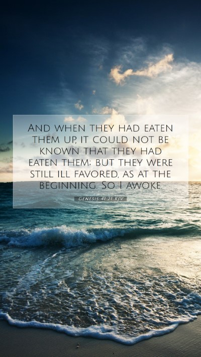 Picture 07 - Genesis 41:21 KJV Mobile Phone Wallpaper - And when they had eaten them up, it could not be - Mobile Bible Verse Wallpaper