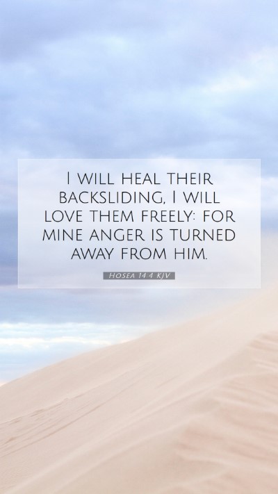 Picture 07 - Hosea 14:4 KJV Mobile Phone Wallpaper - I will heal their backsliding, I will love them - Mobile Bible Verse Wallpaper
