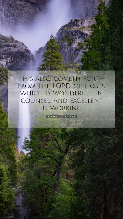 Picture 07 - Isaiah 28:29 KJV Mobile Phone Wallpaper - This also cometh forth from the LORD of hosts, - Mobile Bible Verse Wallpaper