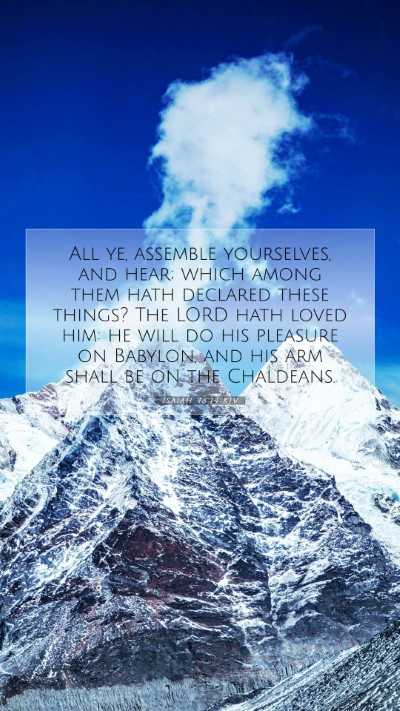 Picture 07 - Isaiah 48:14 KJV Mobile Phone Wallpaper - All ye, assemble yourselves, and hear; which - Mobile Bible Verse Wallpaper