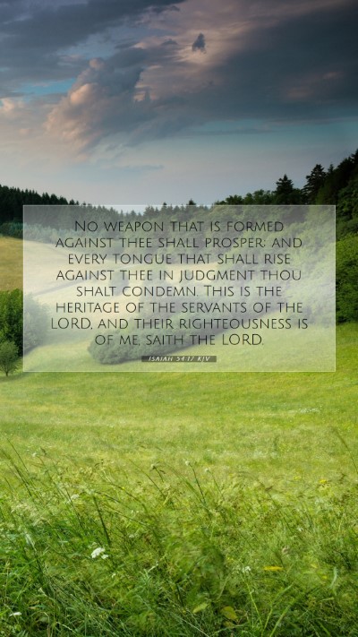 Picture 07 - Isaiah 54:17 KJV Mobile Phone Wallpaper - No weapon that is formed against thee shall - Mobile Bible Verse Wallpaper