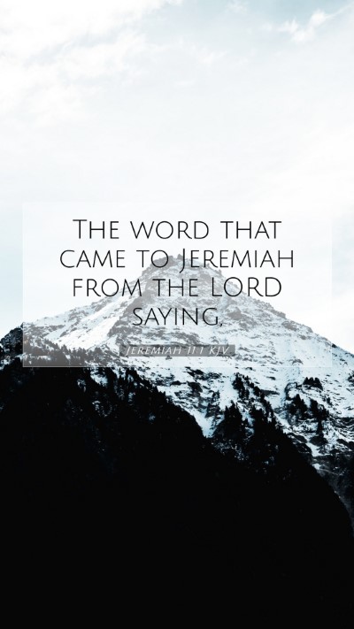 Picture 07 - Jeremiah 11:1 KJV Mobile Phone Wallpaper - The word that came to Jeremiah from the LORD - Mobile Bible Verse Wallpaper