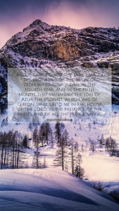 Picture 07 - Jeremiah 28:1 KJV Mobile Phone Wallpaper - And it came to pass the same year, in the - Mobile Bible Verse Wallpaper