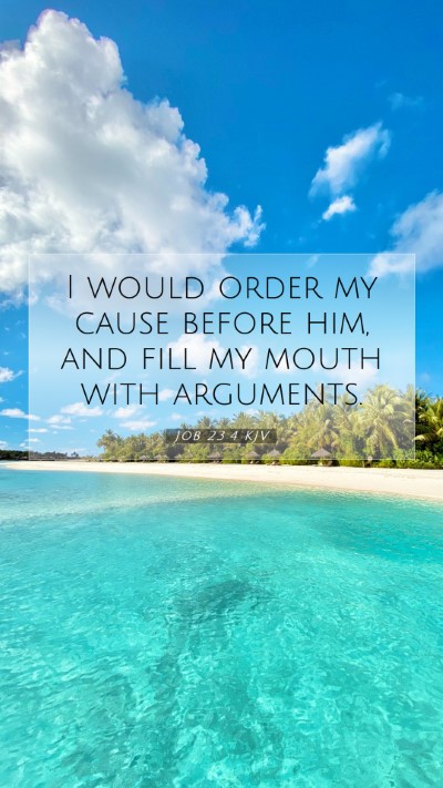 Picture 07 - Job 23:4 KJV Mobile Phone Wallpaper - I would order my cause before him, and fill my - Mobile Bible Verse Wallpaper