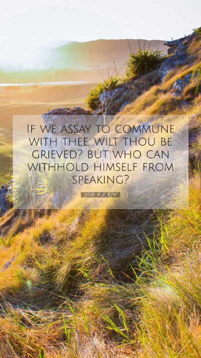 Picture 07 - Job 4:2 KJV Mobile Phone Wallpaper - If we assay to commune with thee, wilt thou be - Mobile Bible Verse Wallpaper