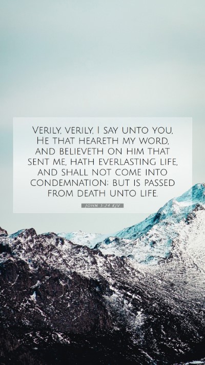 Picture 07 - John 5:24 KJV Mobile Phone Wallpaper - Verily, verily, I say unto you, He that heareth - Mobile Bible Verse Wallpaper
