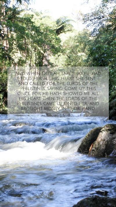 Picture 07 - Judges 16:18 KJV Mobile Phone Wallpaper - And when Delilah saw that he had told her all his - Mobile Bible Verse Wallpaper