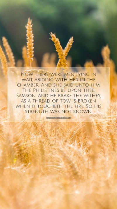 Picture 07 - Judges 16:9 KJV Mobile Phone Wallpaper - Now there were men lying in wait, abiding with - Mobile Bible Verse Wallpaper