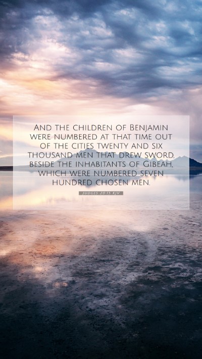 Picture 07 - Judges 20:15 KJV Mobile Phone Wallpaper - And the children of Benjamin were numbered at - Mobile Bible Verse Wallpaper