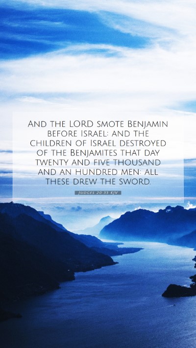 Picture 07 - Judges 20:35 KJV Mobile Phone Wallpaper - And the LORD smote Benjamin before Israel: and - Mobile Bible Verse Wallpaper