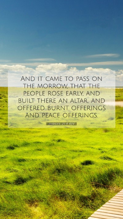 Picture 07 - Judges 21:4 KJV Mobile Phone Wallpaper - And it came to pass on the morrow, that the - Mobile Bible Verse Wallpaper