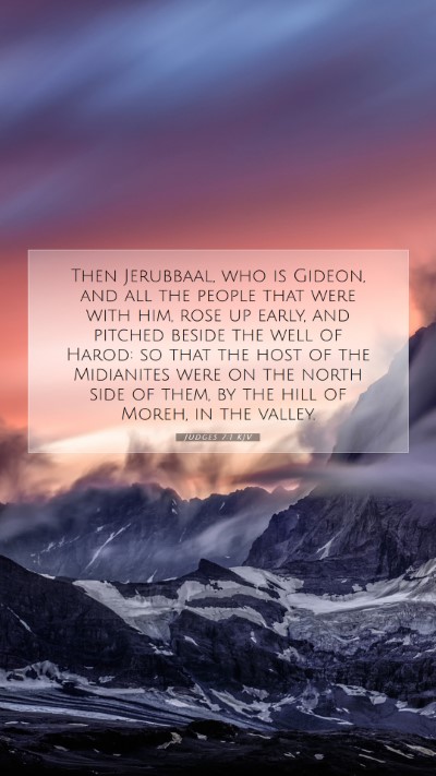 Picture 07 - Judges 7:1 KJV Mobile Phone Wallpaper - Then Jerubbaal, who is Gideon, and all the people - Mobile Bible Verse Wallpaper