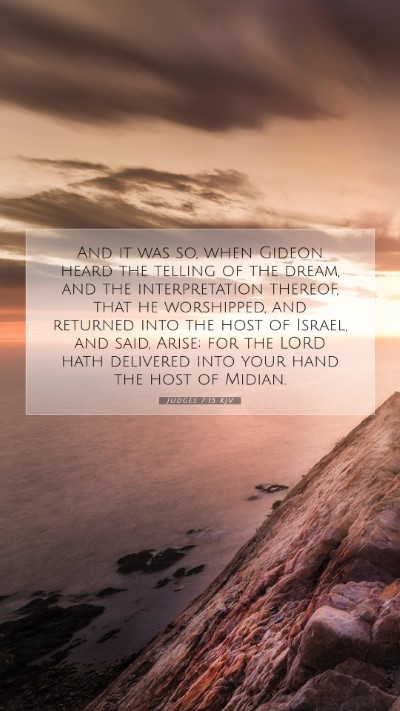 Picture 07 - Judges 7:15 KJV Mobile Phone Wallpaper - And it was so, when Gideon heard the telling of - Mobile Bible Verse Wallpaper