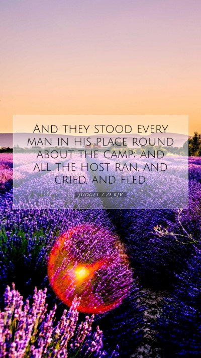 Picture 07 - Judges 7:21 KJV Mobile Phone Wallpaper - And they stood every man in his place round about - Mobile Bible Verse Wallpaper