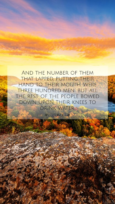 Picture 07 - Judges 7:6 KJV Mobile Phone Wallpaper - And the number of them that lapped, putting their - Mobile Bible Verse Wallpaper
