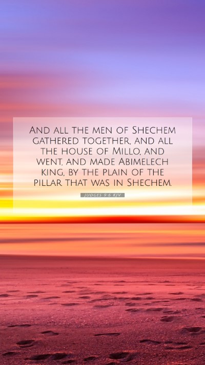 Picture 07 - Judges 9:6 KJV Mobile Phone Wallpaper - And all the men of Shechem gathered together, and - Mobile Bible Verse Wallpaper