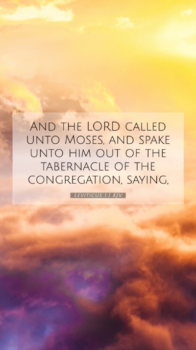 Picture 07 - Leviticus 1:1 KJV Mobile Phone Wallpaper - And the LORD called unto Moses, and spake unto - Mobile Bible Verse Wallpaper