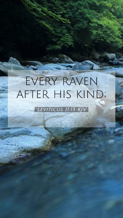 Picture 07 - Leviticus 11:15 KJV Mobile Phone Wallpaper - Every raven after his - Mobile Bible Verse Wallpaper