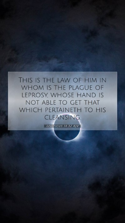 Picture 07 - Leviticus 14:32 KJV Mobile Phone Wallpaper - This is the law of him in whom is the plague of - Mobile Bible Verse Wallpaper