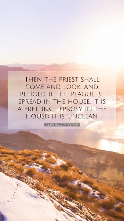Picture 07 - Leviticus 14:44 KJV Mobile Phone Wallpaper - Then the priest shall come and look, and, behold, - Mobile Bible Verse Wallpaper