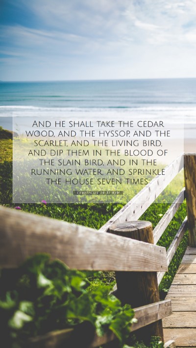 Picture 07 - Leviticus 14:51 KJV Mobile Phone Wallpaper - And he shall take the cedar wood, and the hyssop, - Mobile Bible Verse Wallpaper