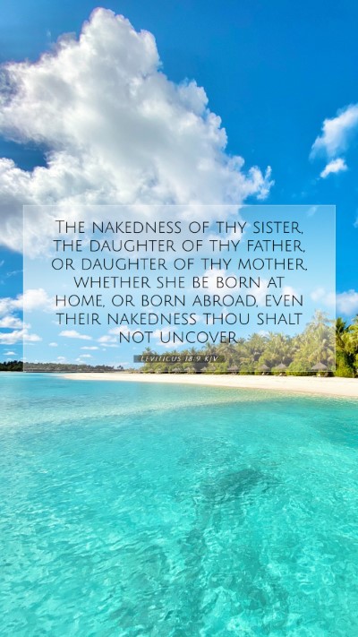 Picture 07 - Leviticus 18:9 KJV Mobile Phone Wallpaper - The nakedness of thy sister, the daughter of thy - Mobile Bible Verse Wallpaper