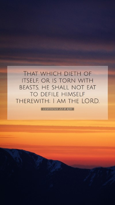 Picture 07 - Leviticus 22:8 KJV Mobile Phone Wallpaper - That which dieth of itself, or is torn with - Mobile Bible Verse Wallpaper