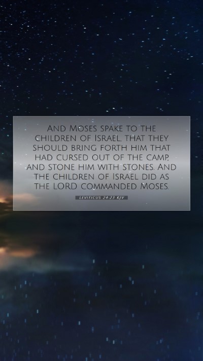 Picture 07 - Leviticus 24:23 KJV Mobile Phone Wallpaper - And Moses spake to the children of Israel, that - Mobile Bible Verse Wallpaper