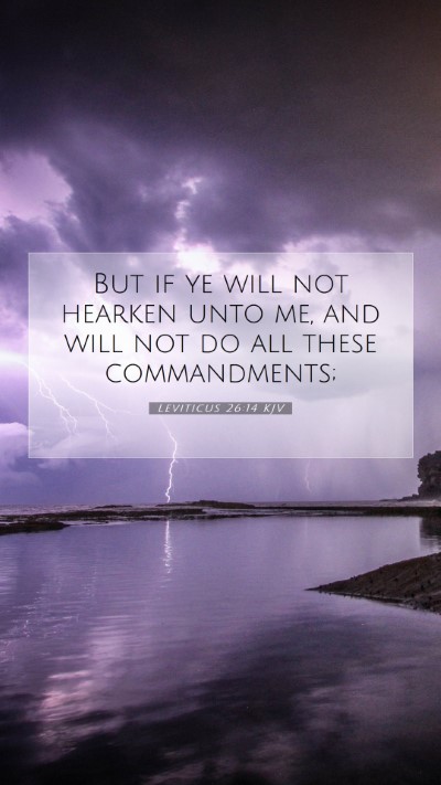 Picture 07 - Leviticus 26:14 KJV Mobile Phone Wallpaper - But if ye will not hearken unto me, and will not - Mobile Bible Verse Wallpaper