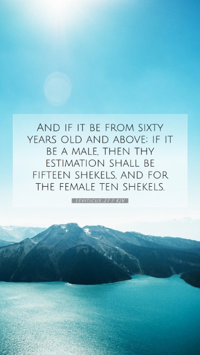 Picture 07 - Leviticus 27:7 KJV Mobile Phone Wallpaper - And if it be from sixty years old and above; if - Mobile Bible Verse Wallpaper
