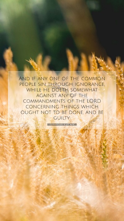 Picture 07 - Leviticus 4:27 KJV Mobile Phone Wallpaper - And if any one of the common people sin through - Mobile Bible Verse Wallpaper