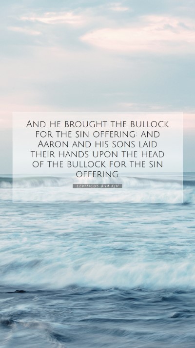Picture 07 - Leviticus 8:14 KJV Mobile Phone Wallpaper - And he brought the bullock for the sin offering: - Mobile Bible Verse Wallpaper