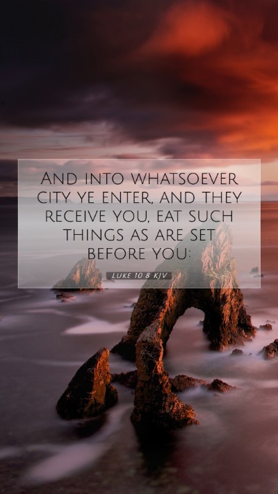 Picture 07 - Luke 10:8 KJV Mobile Phone Wallpaper - And into whatsoever city ye enter, and they - Mobile Bible Verse Wallpaper