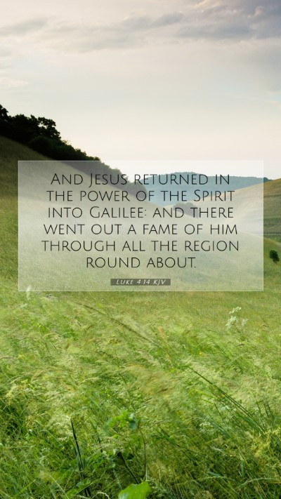 Picture 07 - Luke 4:14 KJV Mobile Phone Wallpaper - And Jesus returned in the power of the Spirit - Mobile Bible Verse Wallpaper