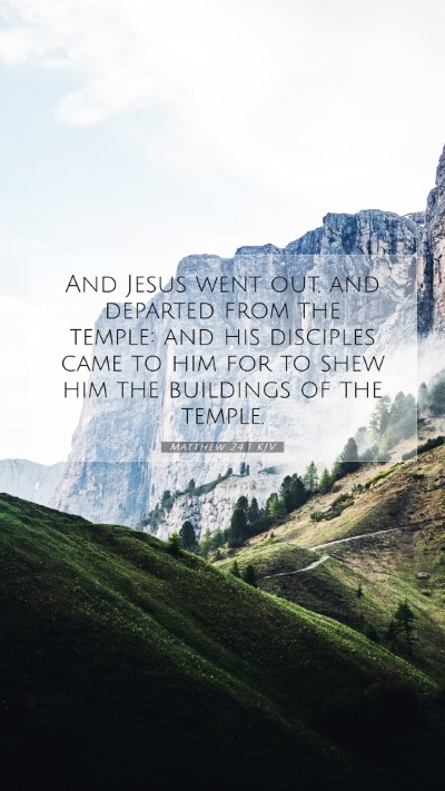 Picture 07 - Matthew 24:1 KJV Mobile Phone Wallpaper - And Jesus went out, and departed from the temple: - Mobile Bible Verse Wallpaper