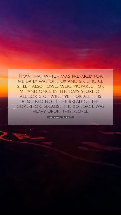 Picture 07 - Nehemiah 5:18 KJV Mobile Phone Wallpaper - Now that which was prepared for me daily was one - Mobile Bible Verse Wallpaper