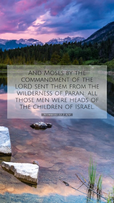 Picture 07 - Numbers 13:3 KJV Mobile Phone Wallpaper - And Moses by the commandment of the LORD sent - Mobile Bible Verse Wallpaper
