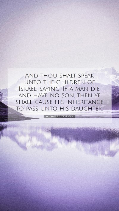Picture 07 - Numbers 27:8 KJV Mobile Phone Wallpaper - And thou shalt speak unto the children of Israel, - Mobile Bible Verse Wallpaper