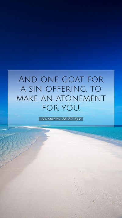 Picture 07 - Numbers 28:22 KJV Mobile Phone Wallpaper - And one goat for a sin offering, to make an - Mobile Bible Verse Wallpaper