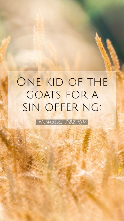 Picture 07 - Numbers 7:82 KJV Mobile Phone Wallpaper - One kid of the goats for a sin - Mobile Bible Verse Wallpaper