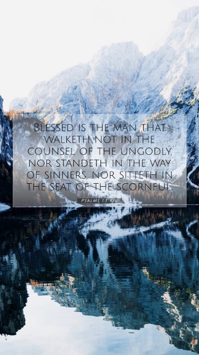 Picture 07 - Psalms 1:1 KJV Mobile Phone Wallpaper - Blessed is the man that walketh not in the - Mobile Bible Verse Wallpaper
