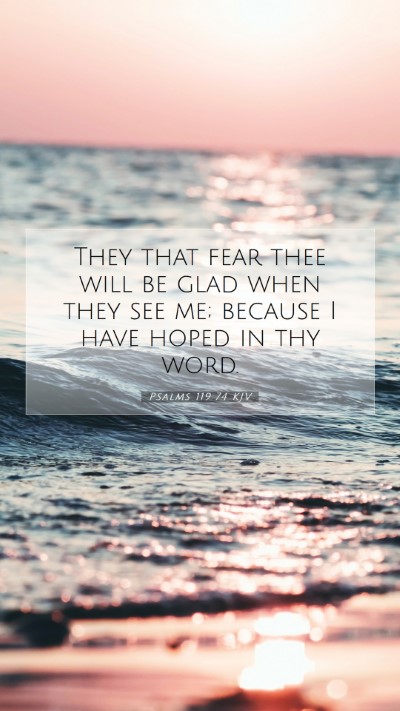 Picture 07 - Psalms 119:74 KJV Mobile Phone Wallpaper - They that fear thee will be glad when they see - Mobile Bible Verse Wallpaper