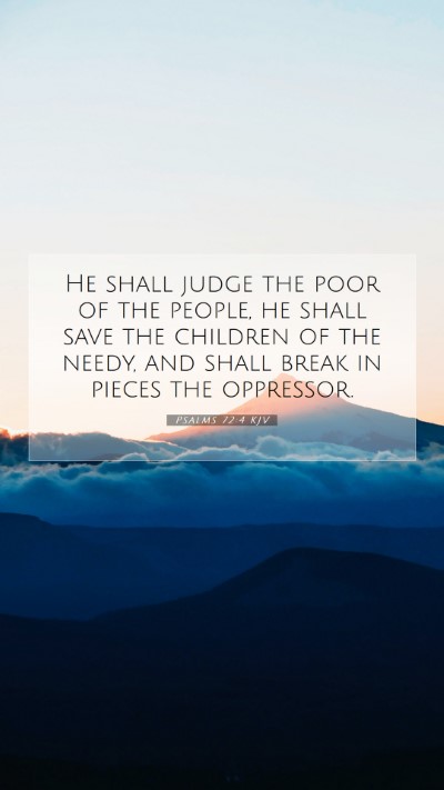Picture 07 - Psalms 72:4 KJV Mobile Phone Wallpaper - He shall judge the poor of the people, he shall - Mobile Bible Verse Wallpaper