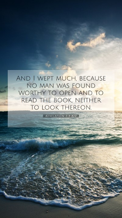 Picture 07 - Revelation 5:4 KJV Mobile Phone Wallpaper - And I wept much, because no man was found worthy - Mobile Bible Verse Wallpaper